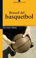 BRESSOL DEL BASQUETBOL | 9788424632892 | COTET MASIA, TONI