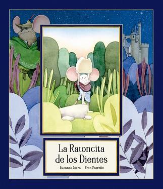 RATONCITA DE LOS DIENTES, LA | 9791388132773 | ISERN, SUSANNA | Llibreria L'Illa - Llibreria Online de Mollet - Comprar llibres online