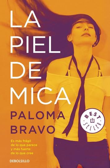 PIEL DE MICA, LA | 9788490328170 | BRAVO, PALOMA