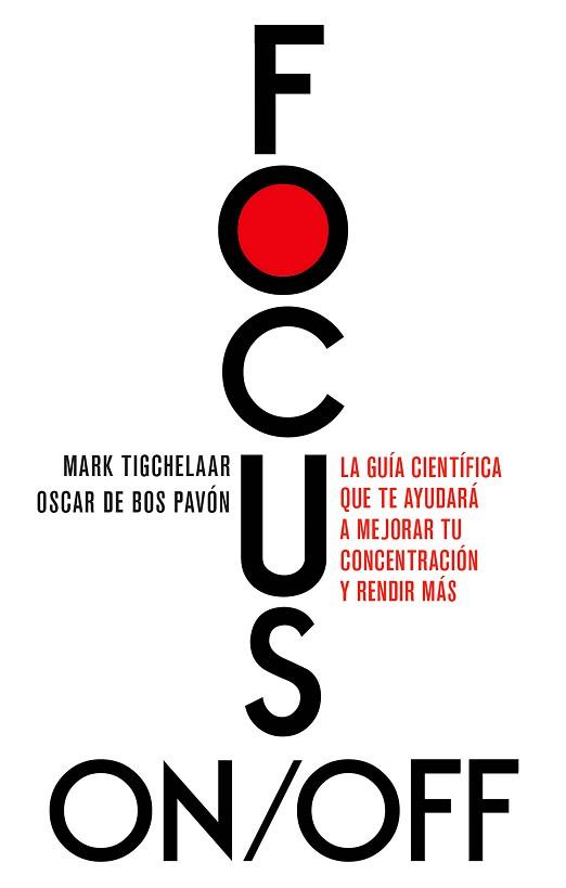 FOCUS ON/OFF | 9788411004978 | BOS, OSCAR DE/TIGCHELAAR, MARK | Llibreria L'Illa - Llibreria Online de Mollet - Comprar llibres online