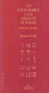 INDOEUROPEOS Y LOS ORIGENES DE EUROPA, LOS | 9788424917876 | VILLAR, FRANCISCO | Llibreria L'Illa - Llibreria Online de Mollet - Comprar llibres online