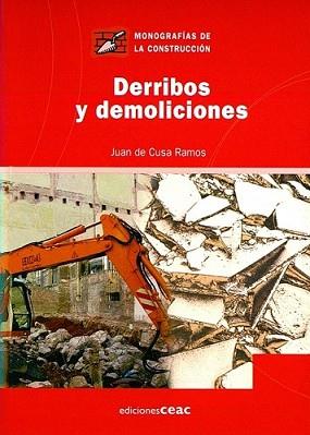 DERRIBOS Y DEMOLICIONES | 9788432930508 | CUSA RAMOS, JUAN DE