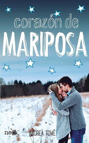 CORAZÓN DE MARIPOSA | 9788415880783 | TOMÉ YÁÑEZ, ANDREA | Llibreria L'Illa - Llibreria Online de Mollet - Comprar llibres online