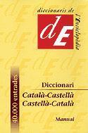 DICCIONARI CATALA-CASTELLA;CASTELLA-CATALA | 9788441224780 | Llibreria L'Illa - Llibreria Online de Mollet - Comprar llibres online