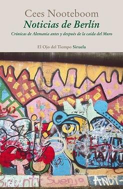NOTICIAS DE BERLÍN | 9788416208784 | NOOTEBOOM, CEES | Llibreria L'Illa - Llibreria Online de Mollet - Comprar llibres online
