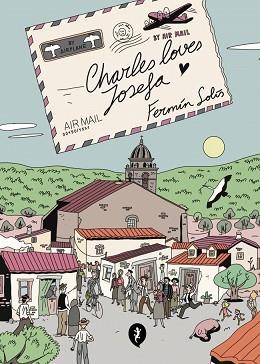 CHARLES LOVES JOSEFA | 9788419409942 | SOLÍS, FERMÍN | Llibreria L'Illa - Llibreria Online de Mollet - Comprar llibres online