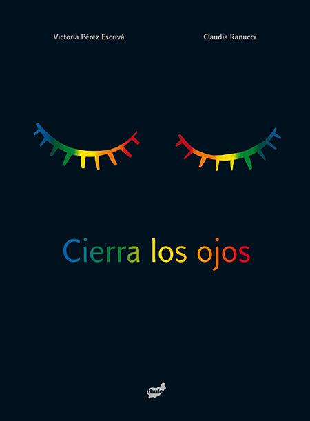 CIERRA LOS OJOS | 9788415357858 | PÉREZ ESCRIVÁ, VICTORIA