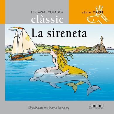SIRENETA, LA | 9788498250220 | BORDOY GARCIA, IRENE (1940- ) | Llibreria L'Illa - Llibreria Online de Mollet - Comprar llibres online