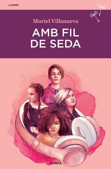 AMB FIL DE SEDA | 9788416698790 | VILLANUEVA, MURIEL | Llibreria L'Illa - Llibreria Online de Mollet - Comprar llibres online