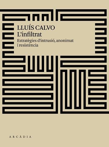 INFILTRAT, L' | 9788494820540 | CALVO GUARDIOLA, LLUÍS | Llibreria L'Illa - Llibreria Online de Mollet - Comprar llibres online