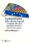 FEDERALISME PLURINACIONAL I ESTAT DE LES AUTONOMIES | 9788484376392 | REQUEJO, FERRAN