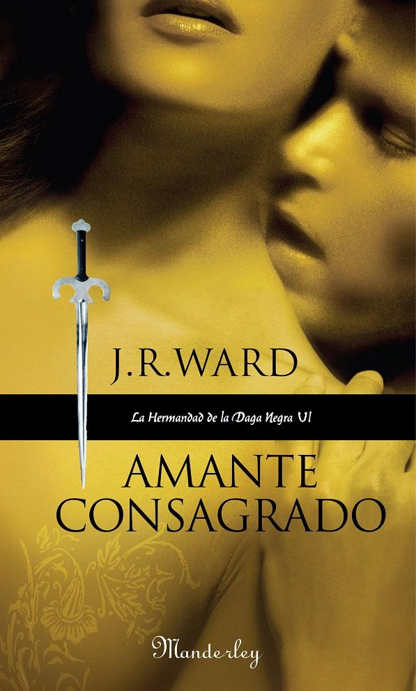 AMANTE CONSAGRADO | 9788483651667 | WARD, J.R.