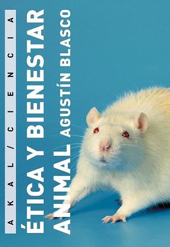 ETICA Y BIENESTAR ANIMAL | 9788446023210 | BLASCO, AGUSTIN | Llibreria L'Illa - Llibreria Online de Mollet - Comprar llibres online