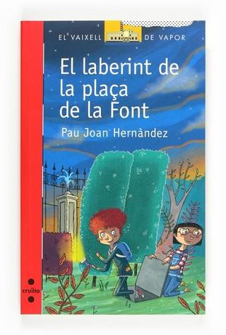 LABERINT DE LA PLAÇA DE LA FONT, EL | 9788466136235 | HERNÀNDEZ, PAU JOAN