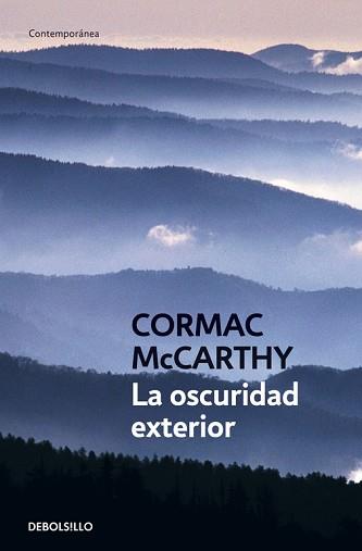 OSCURIDAD EXTERIOR, LA | 9788483460252 | MCCARTHY, CORMAC | Llibreria L'Illa - Llibreria Online de Mollet - Comprar llibres online