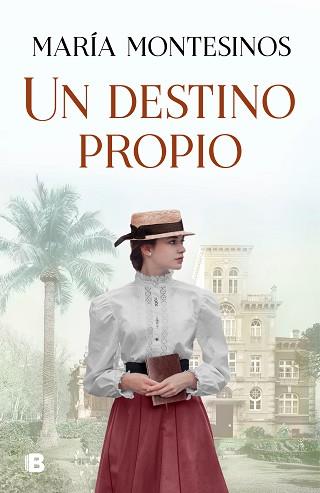 DESTINO PROPIO, UN | 9788466667081 | MONTESINOS, MARÍA | Llibreria L'Illa - Llibreria Online de Mollet - Comprar llibres online