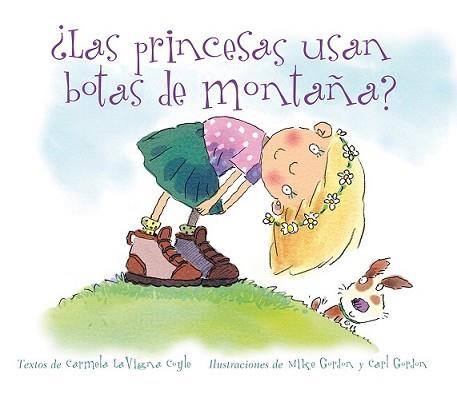 PRINCESAS USAN BOTAS DE MONTAÑA?, LAS | 9788494074585 | COYLE, CARMELA LAVIGNA
