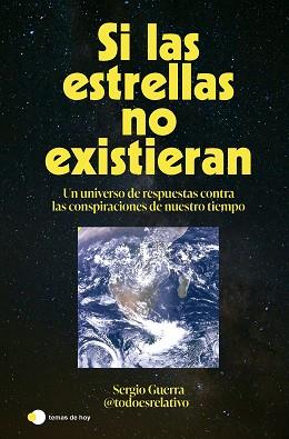 SI LAS ESTRELLAS NO EXISTIERAN | 9788410293618 | GUERRA, SERGIO | Llibreria L'Illa - Llibreria Online de Mollet - Comprar llibres online