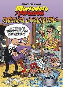 MISERIA, LA BACTERIA! | 9788466655637 | IBÁÑEZ TALAVERA, FRANCISCO