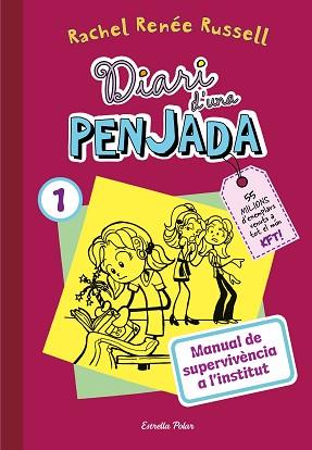 DIARI D'UNA PENJADA 1. MANUAL DE SUPERVIVÈNCIA A L'INSTITUT | 9788413895468 | RUSSELL, RACHEL RENÉE | Llibreria L'Illa - Llibreria Online de Mollet - Comprar llibres online