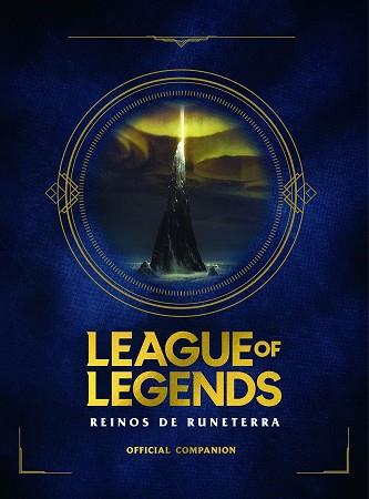 LEAGUE OF LEGENDS. REINOS DE RUNATERRA | 9788418318191 | RIOT GAMES MERCHANDISE, INC | Llibreria L'Illa - Llibreria Online de Mollet - Comprar llibres online