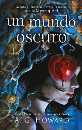 MUNDO OSCURO, UN | 9788419252159 | HOWARD, A. G.