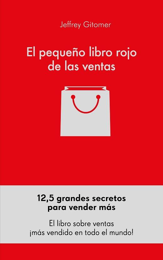 PEQUEÑO LIBRO ROJO DE LAS VENTAS, EL | 9788416253791 | GITOMER, JEFFREY | Llibreria L'Illa - Llibreria Online de Mollet - Comprar llibres online