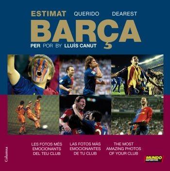 ESTIMAT BARÇA | 9788466413398 | CANUT, LLUIS | Llibreria L'Illa - Llibreria Online de Mollet - Comprar llibres online