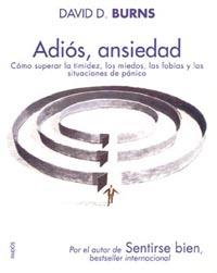 ADIOS ANSIEDAD | 9788449319259 | BURNS, DAVID D.