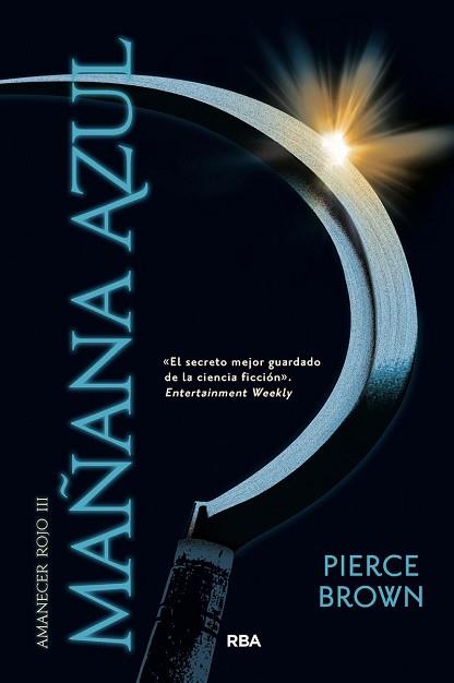 AMANECER ROJO 3. MAÑANA AZUL | 9788491879572 | BROWN, PIERCE | Llibreria L'Illa - Llibreria Online de Mollet - Comprar llibres online