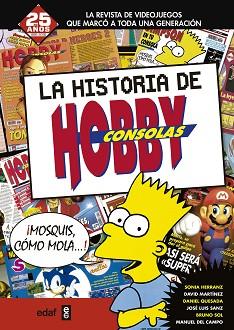 HISTORIA DE HOBBY CONSOLAS 1991-2001 | 9788441436909 | HERRANZ, SONIA/MARTÍNEZ, DAVID/QUESADA, DANIEL/DEL CAMPO, MANUEL/SOL, BRUNO | Llibreria L'Illa - Llibreria Online de Mollet - Comprar llibres online