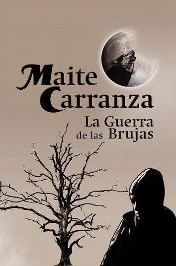 GUERRA DE LAS BRUJAS, LA | 9788423699834 | CARRANZA, MAITE