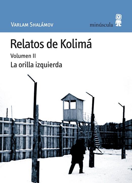 RELATOS DE KOLIMA VOL.2 | 9788495587473 | SHALAMOV, VARLAM