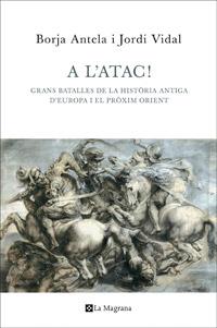 A L'ATAC! | 9788482645353 | ANTELA, BORJA/ VIDAL, JORDI | Llibreria L'Illa - Llibreria Online de Mollet - Comprar llibres online