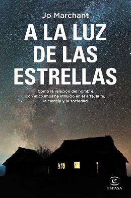 A LA LUZ DE LAS ESTRELLAS | 9788467064636 | MARCHANT, JO | Llibreria L'Illa - Llibreria Online de Mollet - Comprar llibres online