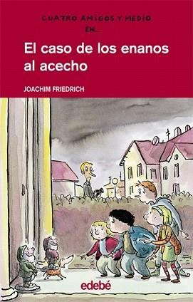 CASO DE LOS ENANOS AL ACECHO, EL | 9788423667444 | FRIEDRICH, JOACHIM | Llibreria L'Illa - Llibreria Online de Mollet - Comprar llibres online