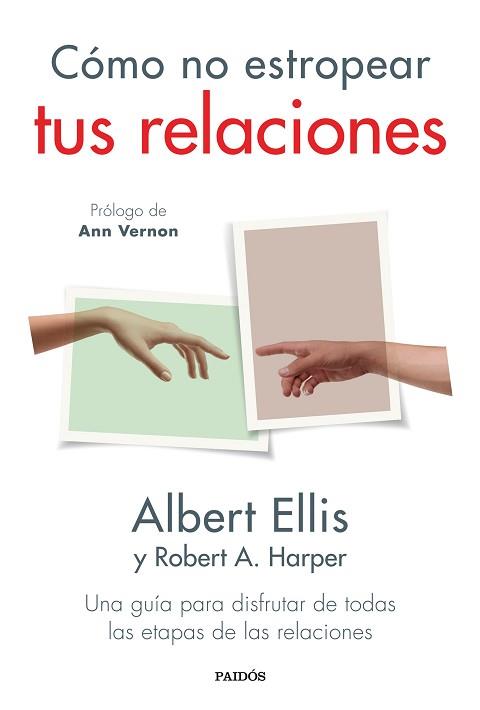 CÓMO NO ESTROPEAR TUS RELACIONES | 9788449339462 | ELLIS, ALBERT | Llibreria L'Illa - Llibreria Online de Mollet - Comprar llibres online