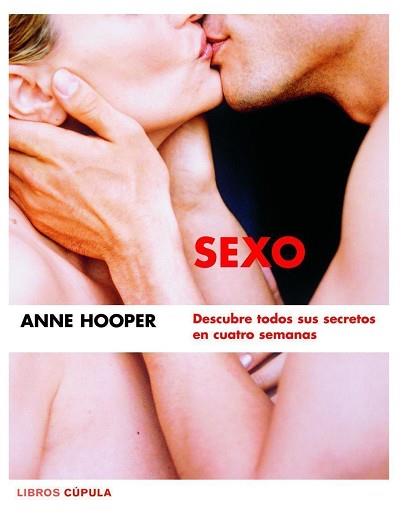 SEXO. UN PLAN DE CUATRO SEMANA | 9788448047221 | HOOPER, ANNE | Llibreria L'Illa - Llibreria Online de Mollet - Comprar llibres online