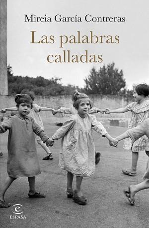 PALABRAS CALLADAS, LAS | 9788467071979 | GARCÍA CONTRERAS, MIREIA