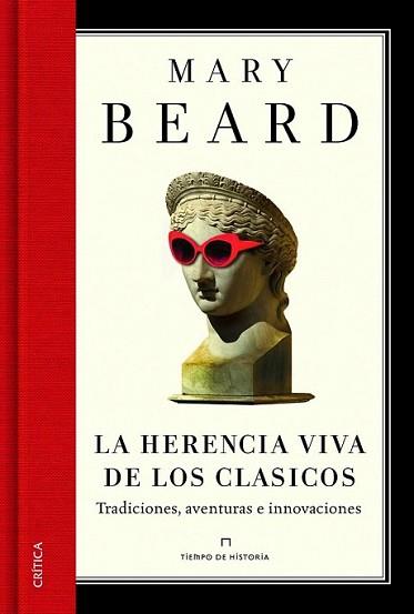 HERENCIA VIVA DE LOS CLÁSICOS, LA | 9788498926163 | BEARD, MARY | Llibreria L'Illa - Llibreria Online de Mollet - Comprar llibres online