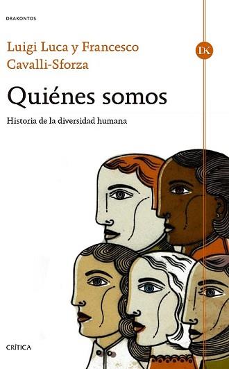 QUIÉNES SOMOS | 9788498928235 | CAVALLI-SFORZA, LUCA / FRANCESCO CAVALLI-SFORZA | Llibreria L'Illa - Llibreria Online de Mollet - Comprar llibres online