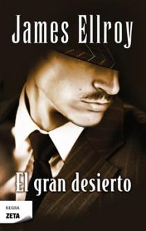 GRAN DESIERTO, EL | 9788498725100 | ELLROY, JAMES