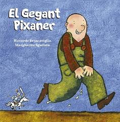 GEGANT PIXANER, EL | 9788491453031 | FRANCAVIGLIA, RICCARDO