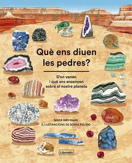 QUÈ ENS DIUEN LES PEDRES? | 9791399021073 | WEI-HAAS, MAYA | Llibreria L'Illa - Llibreria Online de Mollet - Comprar llibres online