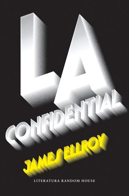 LA CONFIDENTIAL | 9788439732907 | ELLROY, JAMES | Llibreria L'Illa - Llibreria Online de Mollet - Comprar llibres online
