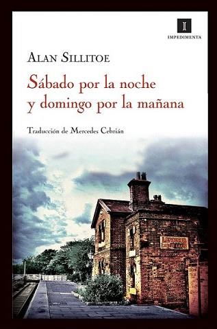 SÁBADO POR LA NOCHE Y DOMINGO POR LA MAÑANA | 9788415130130 | SILLITOE, ALAN | Llibreria L'Illa - Llibreria Online de Mollet - Comprar llibres online