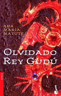OLVIDADO REY GUDU | 9788423338061 | MATUTE, ANA MARIA | Llibreria L'Illa - Llibreria Online de Mollet - Comprar llibres online