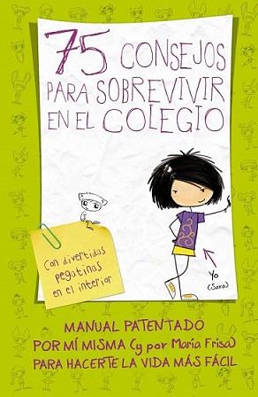 75 CONSEJOS PARA SOBREVIVIR EN EL COLEGIO | 9788420410999 | FRISA, MARÍA