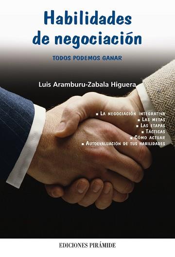 HABILIDADES DE NEGOCIACION | 9788436819342 | ARAMBURU ZABALA HIGUERA, LUIS | Llibreria L'Illa - Llibreria Online de Mollet - Comprar llibres online