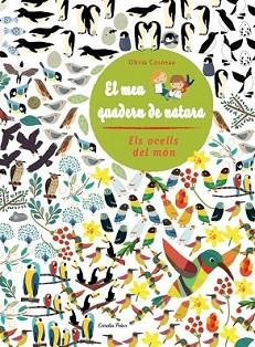 MEU QUADERN DE NATURA. ELS OCELLS DEL MÓN | 9788415853305 | DIVERSOS AUTORS | Llibreria L'Illa - Llibreria Online de Mollet - Comprar llibres online